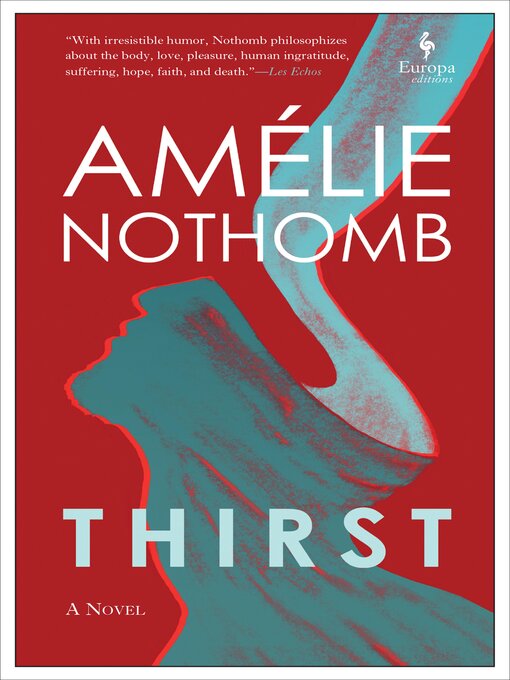 Title details for Thirst by Amélie Nothomb - Available